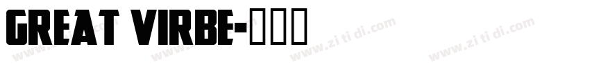 Great Virbe字体转换